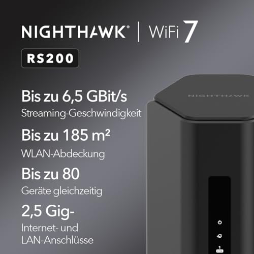 NETGEAR Nighthawk WiFi 7 WLAN Router RS200, Bis zu 185 m², 6,5 Gbit/s | Glasfaser Router, Zuverlässige Leistung, Einfache Einrichtung, 80 Geräte, 1× 2,5G + 3× Gigabit-Ports, Dual Band, BE6500