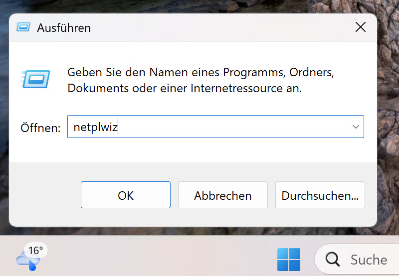 netplwiz bzw. control userpasswords2 öffnen